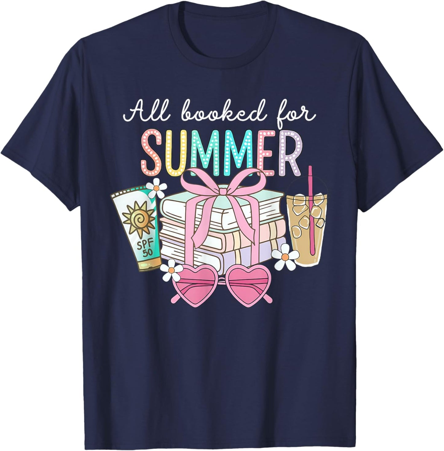 All Booked For Summer Reading Bookish Summer Bookworm Funny T-Shirt - T-Shirt | Navy
