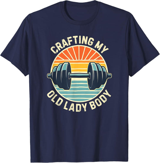 CRAFTING MY OLD LADY BODY, Retro weightlifting gym T-Shirt - T-Shirt | Navy