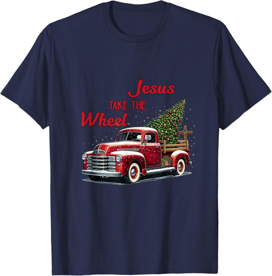 Jesus Christ Take The Wheel Red Truck Christmas Christian T-Shirt - T-Shirt | Navy