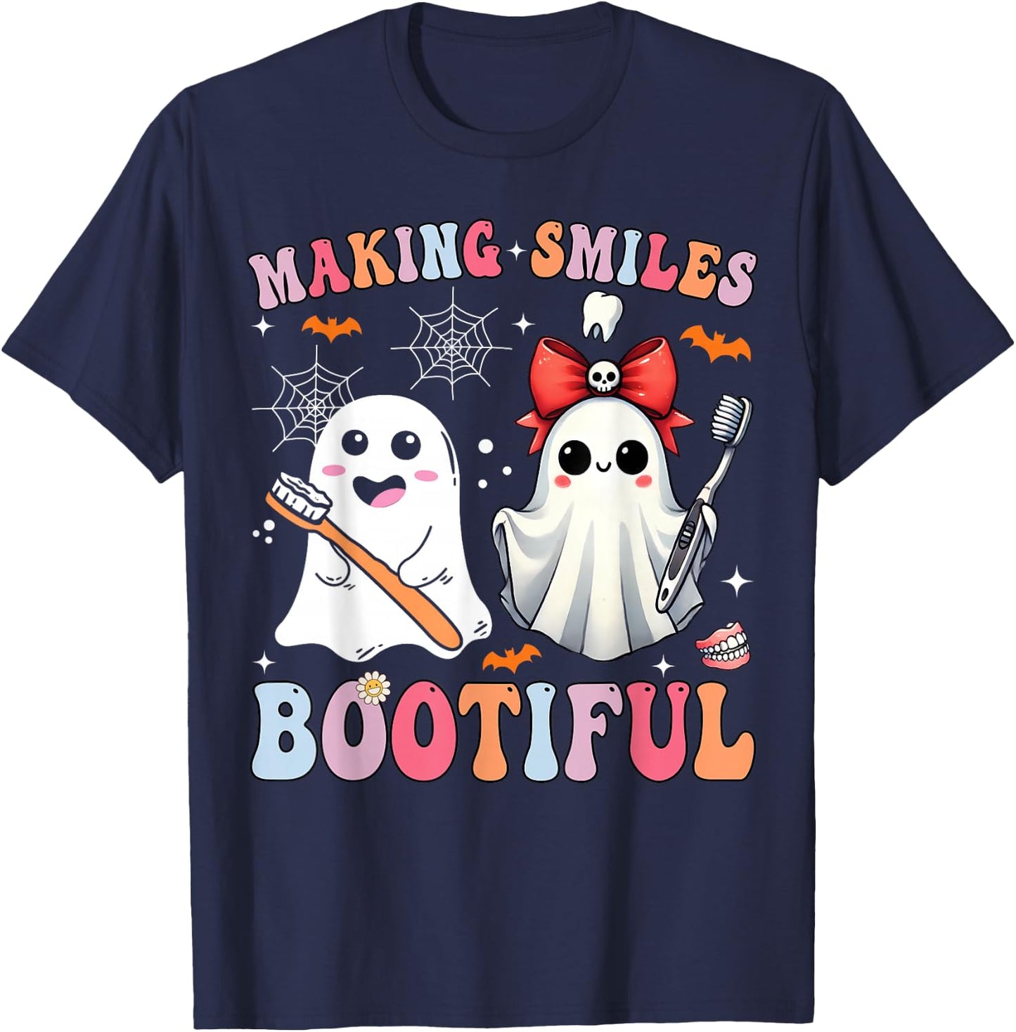 Making Smiles Bootiful Dentist Funny Halloween Ghost Dental T-Shirt - T-Shirt | Navy