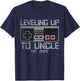 Leveling Up To Uncle 2025 Leveled Up For Future Uncle T-Shirt - T-Shirt | Navy
