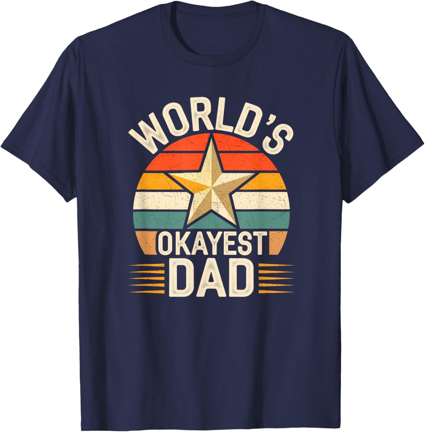 World's Okayest Dad - Funny Fathers Day Retro Vintage T-Shirt - T-Shirt | Navy