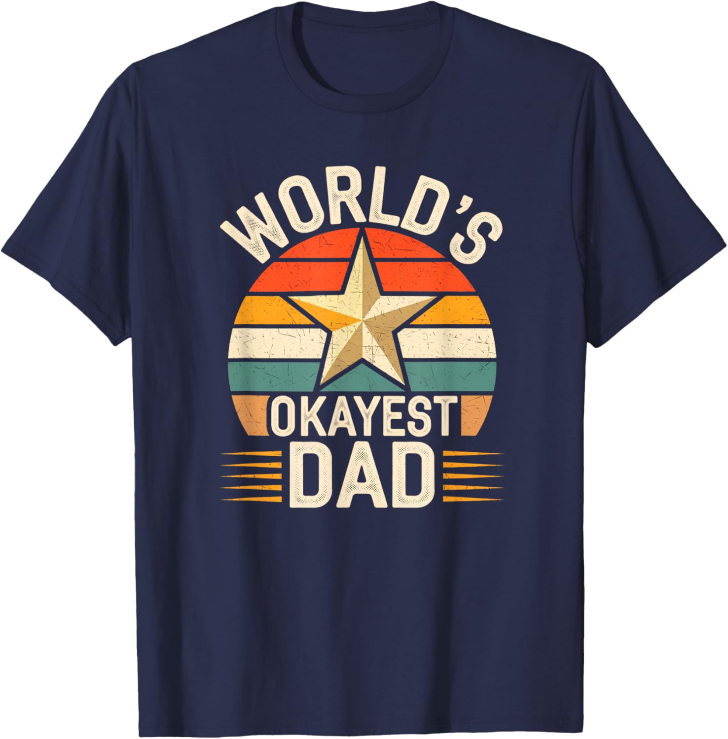 World's Okayest Dad - Funny Fathers Day Retro Vintage T-Shirt - T-Shirt | Navy