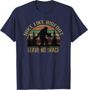 Hike Like Bigfoot Leave No Trace Hiker Camper Protect Earth T-Shirt - T-Shirt | Navy