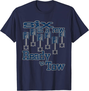 6 in a Row Ready to Tow Diesel Truck Father's Day T-Shirt - T-Shirt | Navy
