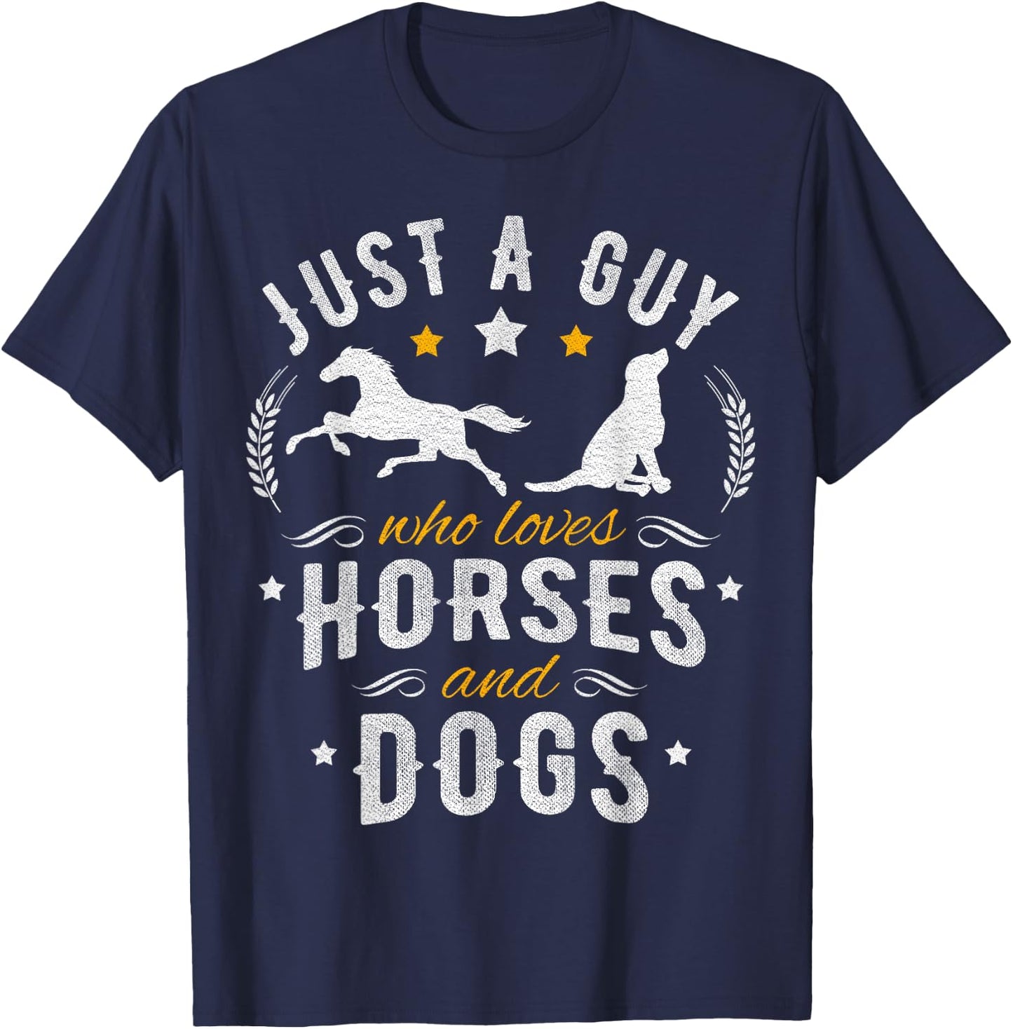 Horse Lover Just A Guy Who Loves Horses & Dogs T-Shirt - T-Shirt | Navy