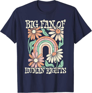 Big Fan of Human Rights Retro Flowers Rainbow Boho T-Shirt - T-Shirt | Navy