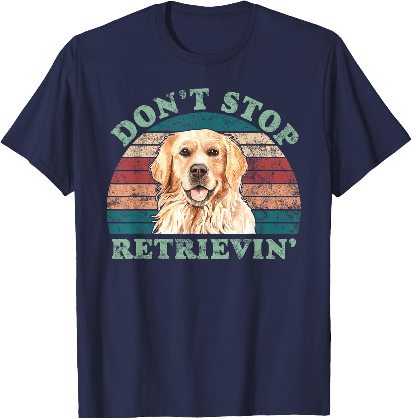 Don't Stop Retrieving-Golden Retriever Vintage T-Shirt - T-Shirt | Navy