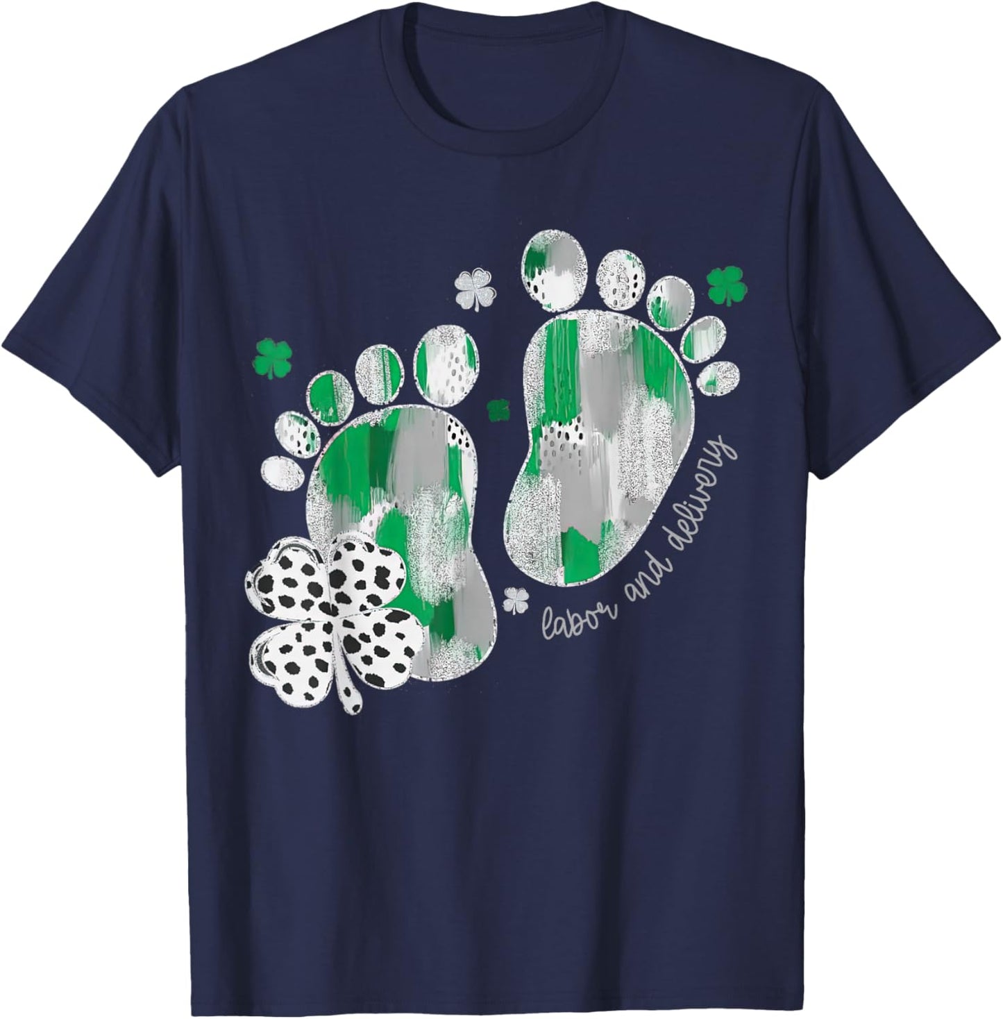 Labor and Delivery Nurse, L&D Saint Patrick’s Day,NICU Nurse T-Shirt - T-Shirt | Navy