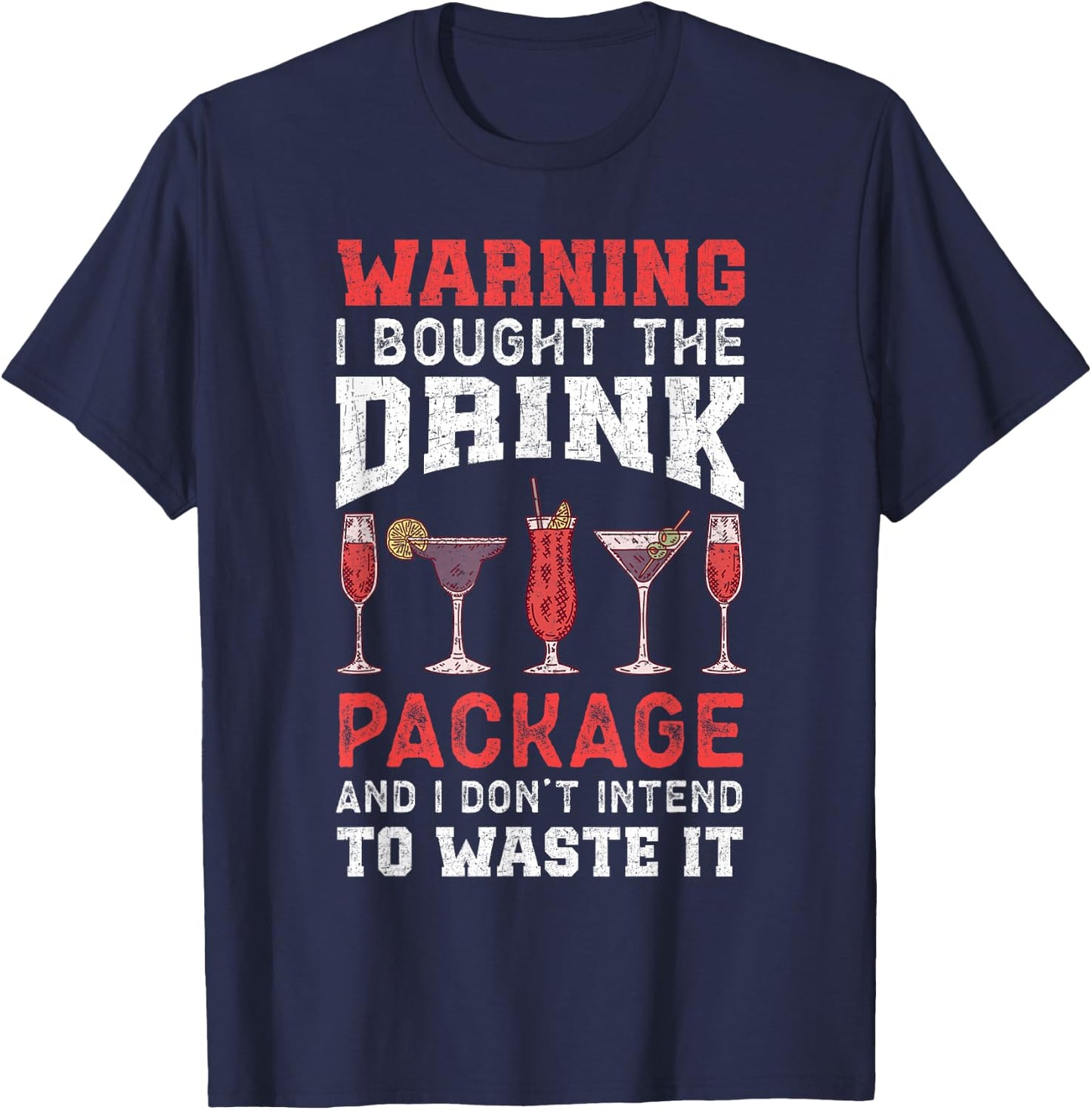 Sarcastic Cruise Blame It On The Drink Package T-Shirt - T-Shirt | Navy
