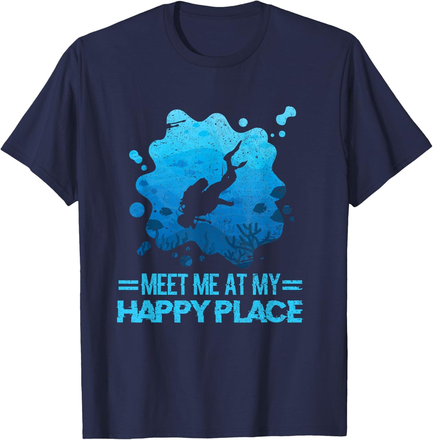 Happy Place Scuba Diving Ocean Freediving Sea Dive Shirt T-Shirt - T-Shirt | Navy