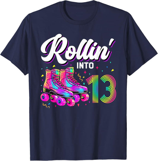 13th Birthday Shirt Girl 13 Year Old Roller Skate Skating T-Shirt - T-Shirt | Navy