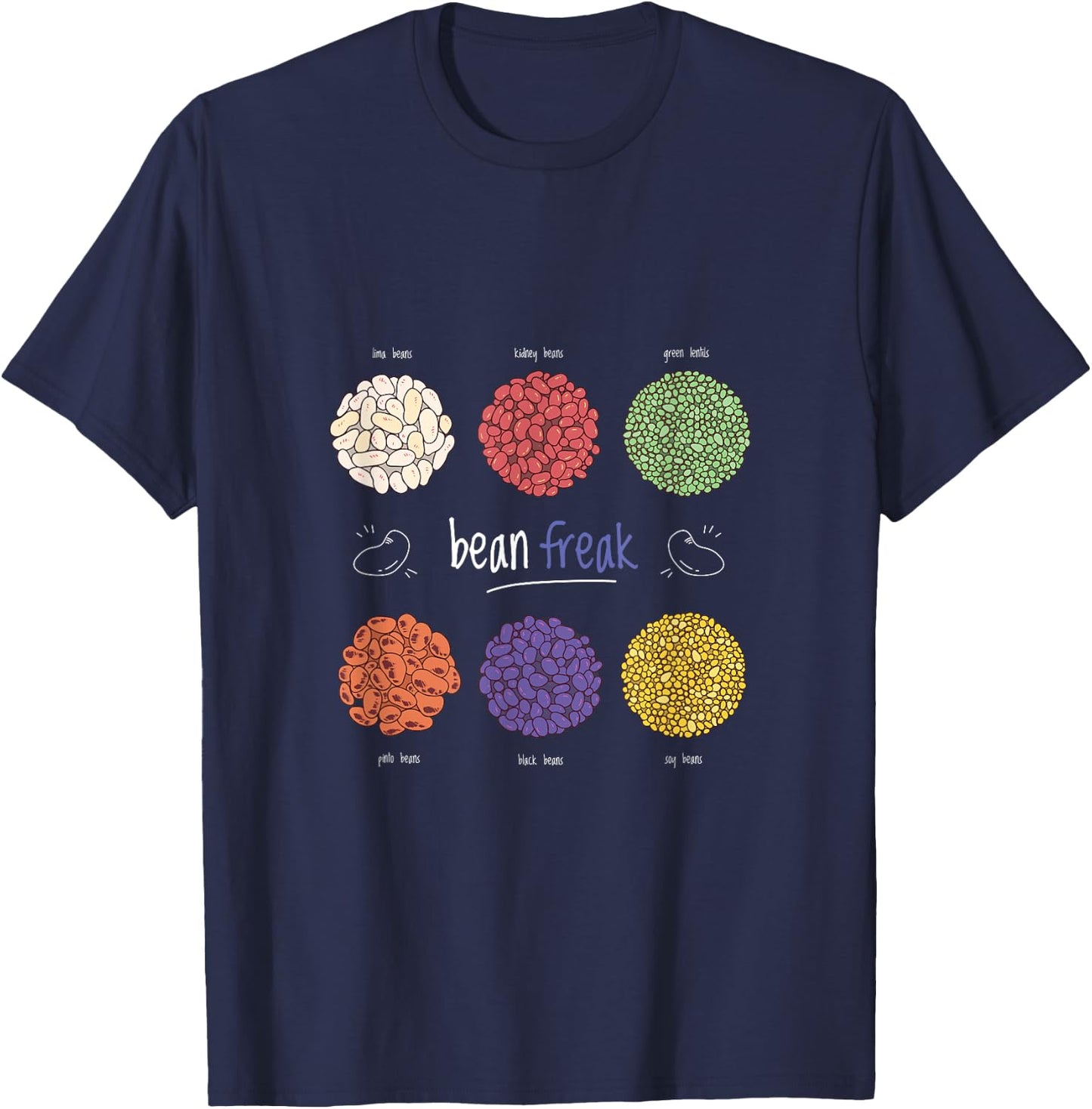 Bean Freak Cool Funny Gift Bean Lovers T-Shirt - T-Shirt | Navy