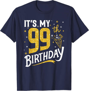 It's My 99th Birthday 99 Years Old Gifts Women T-Shirt - T-Shirt | Navy