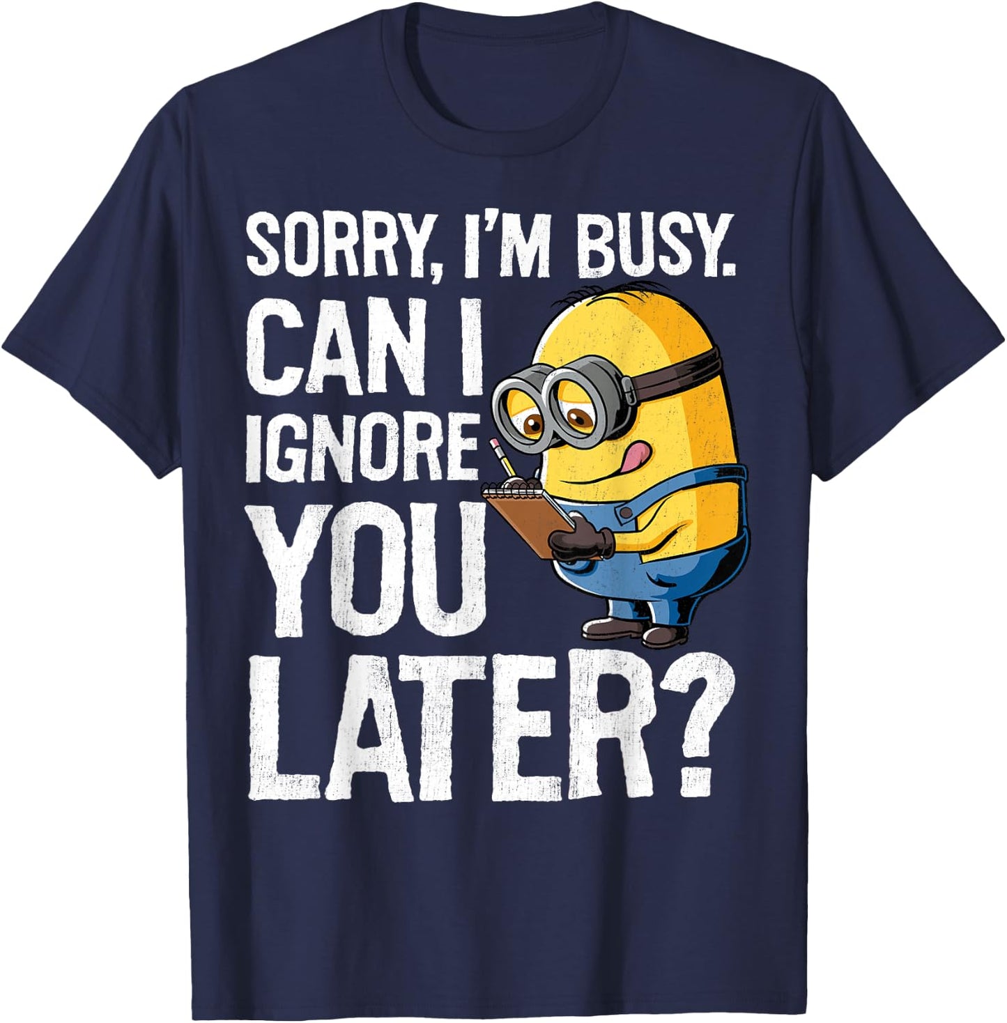 Despicable Me Minions Can I Ignore You Later Graphic T-Shirt - T-Shirt | Navy