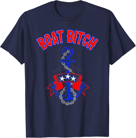 Boat Bitch Funny Offensive Nautical Anchor Patriotic Colors T-Shirt - T-Shirt | Navy