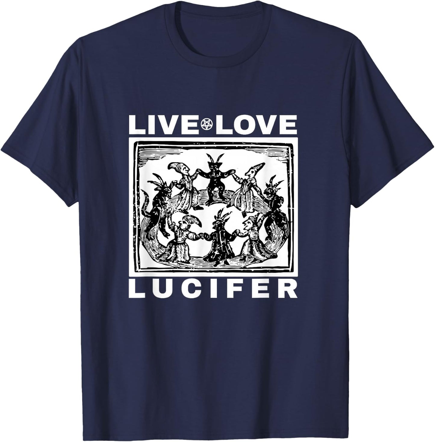 Hail Satan Live Love Lucifer with Dancing Demons Original T-Shirt - T-Shirt | Navy