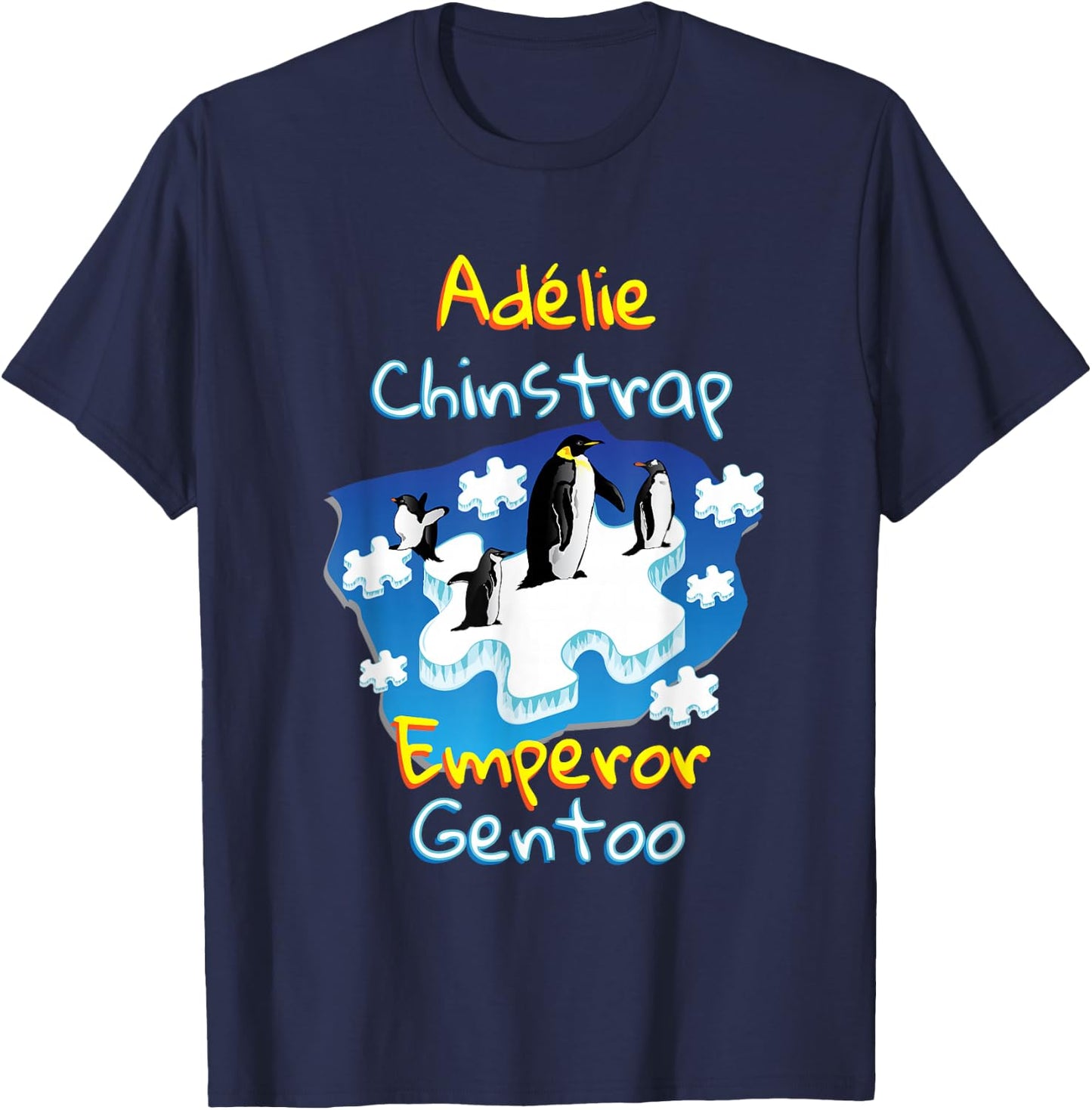 Adelie Chinstrap Emperor Gentoo | Penguins Autism T-Shirt - T-Shirt | Navy