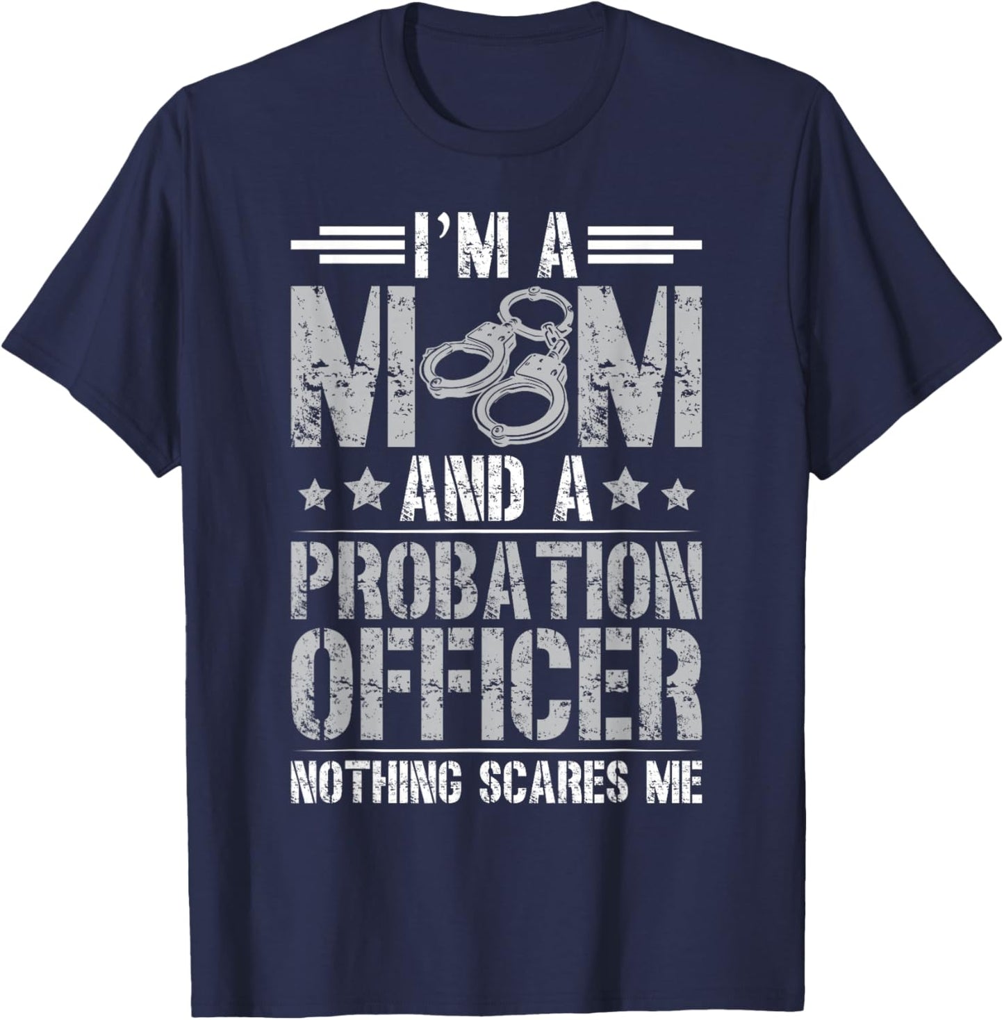 Mom And A Probation Officer Women Female Probation Officer T-Shirt - T-Shirt | Navy