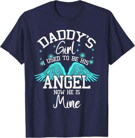 Daddy's Girl I Used to be His Angel Now He Is Mine- Daughter T-Shirt - T-Shirt | Navy