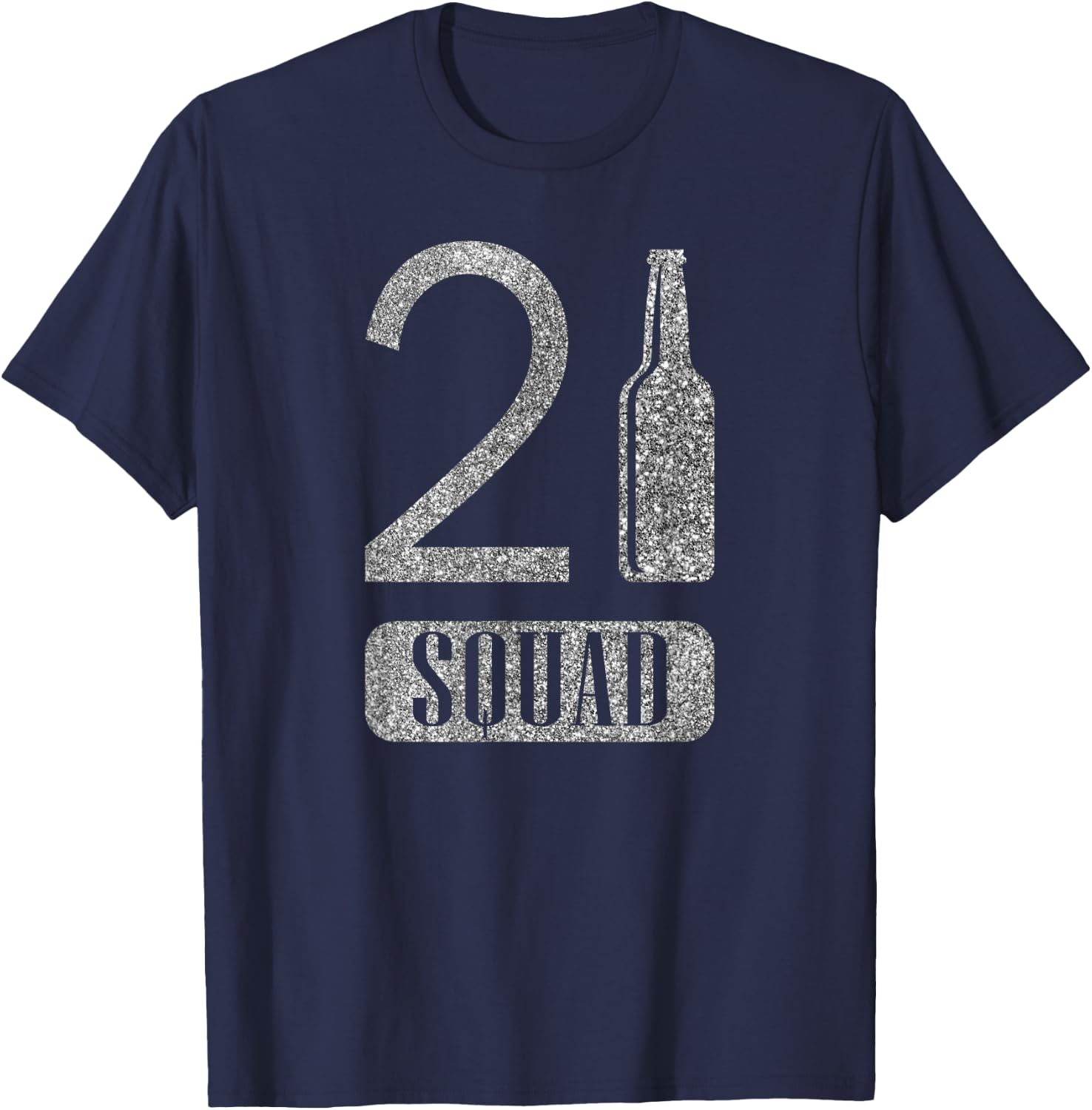 21st Squad Shirt Silver Birthday Funny Gift T Shirt T-Shirt - T-Shirt | Navy