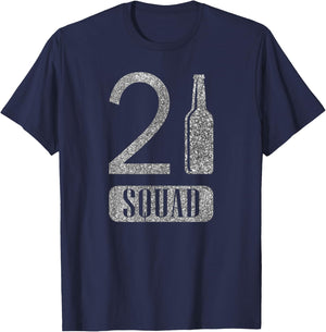 21st Squad Shirt Silver Birthday Funny Gift T Shirt T-Shirt - T-Shirt | Navy