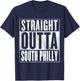 South Philly Pride - STRAIGHT OUTTA SOUTH PHILLY T-Shirt - T-Shirt | Navy
