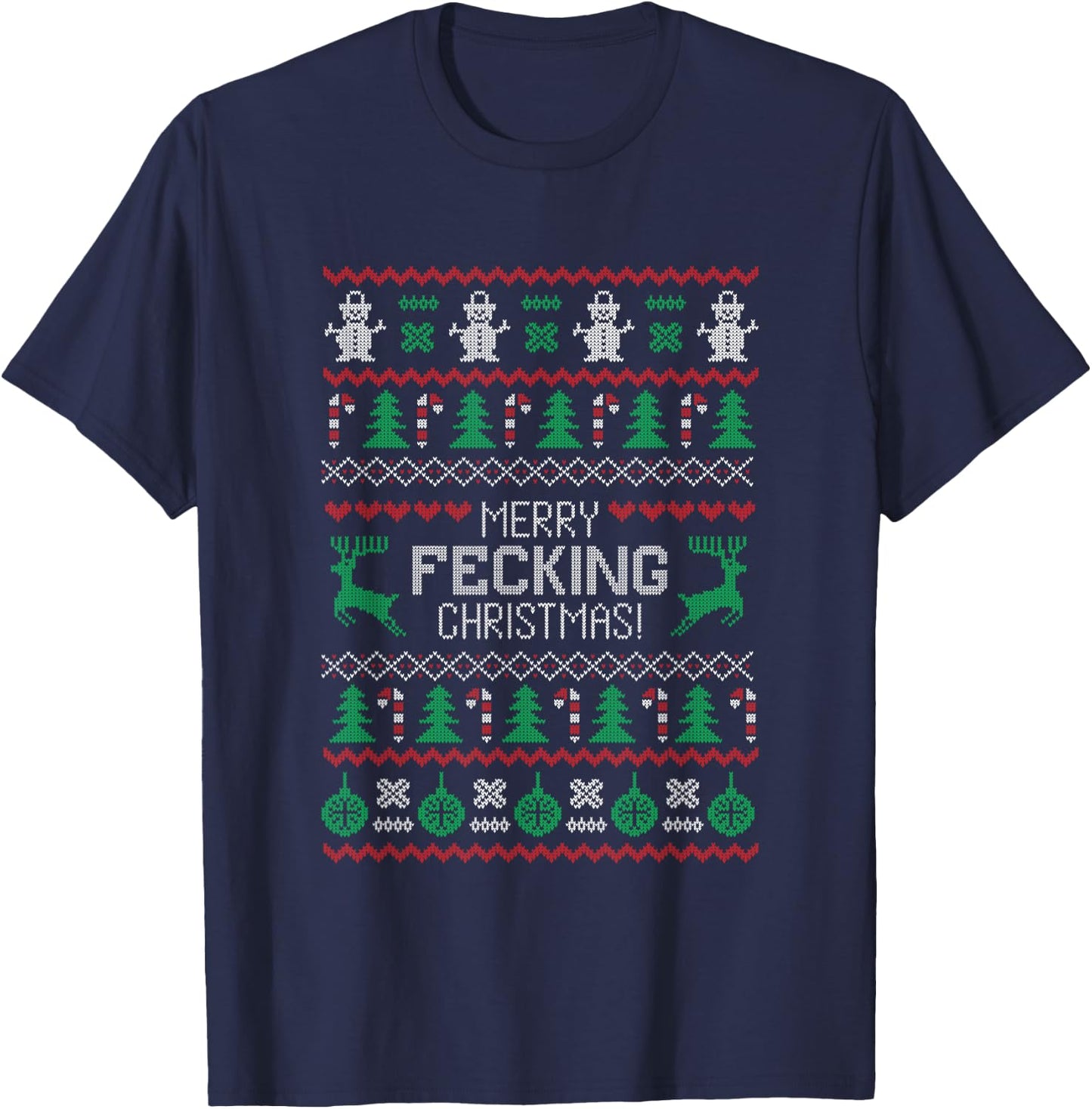 Merry Fecking Christmas, Funny Ugly Irish Ireland Saying T-Shirt - T-Shirt | Navy