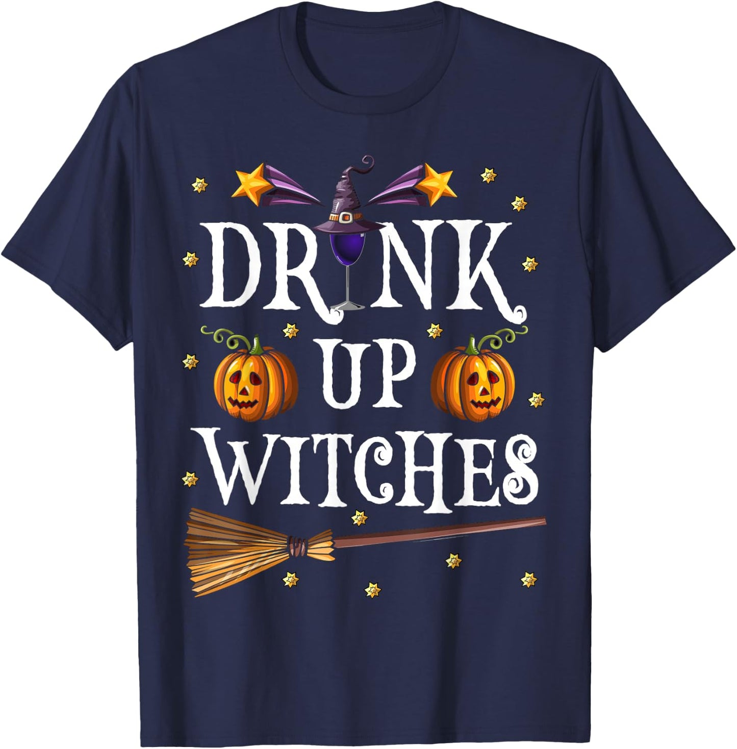 Drink Up Witches Shirt Wine Party Halloween Drinking T-Shirt - T-Shirt | Navy