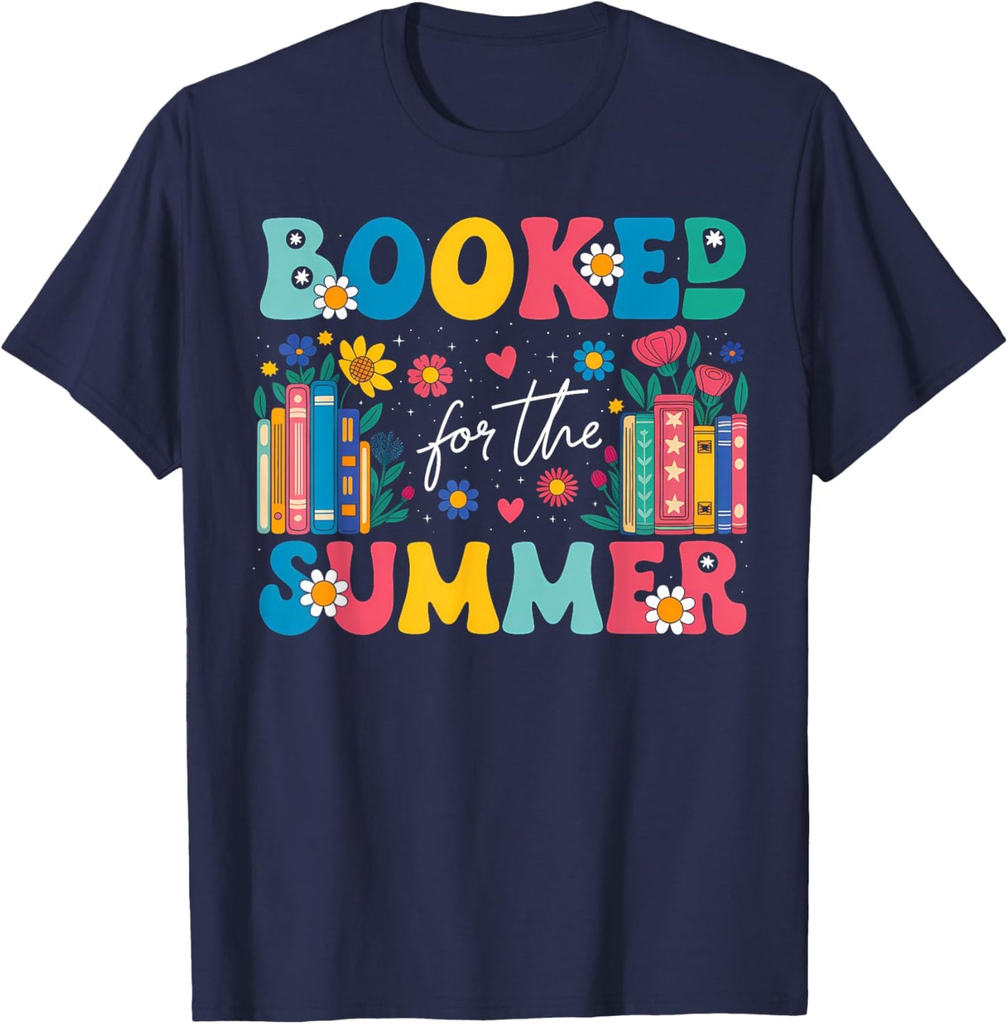 Booked For The Summer Funny Summer Booked Lover T-Shirt - T-Shirt | Navy
