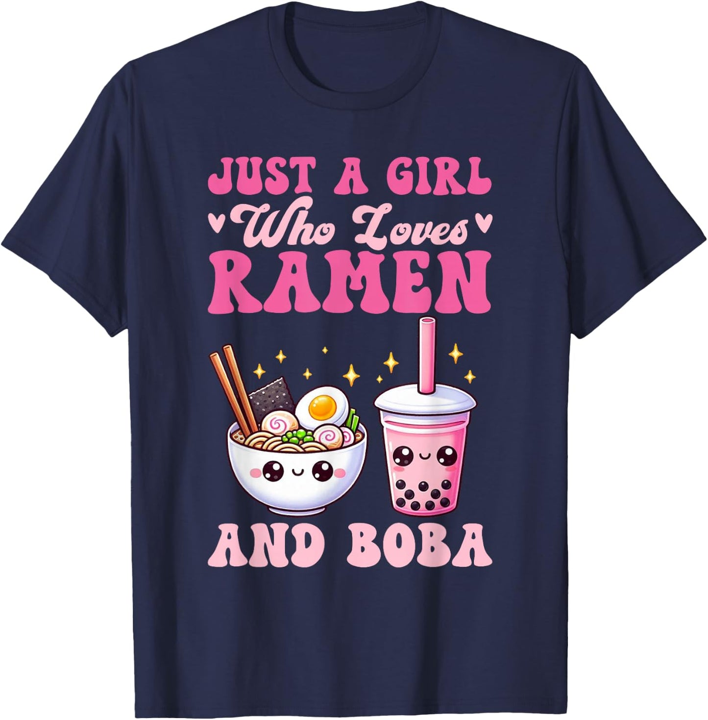 Just A Girl Who Loves Ramen And Boba Tea Bubble Tea Noodle T-Shirt - T-Shirt | Navy