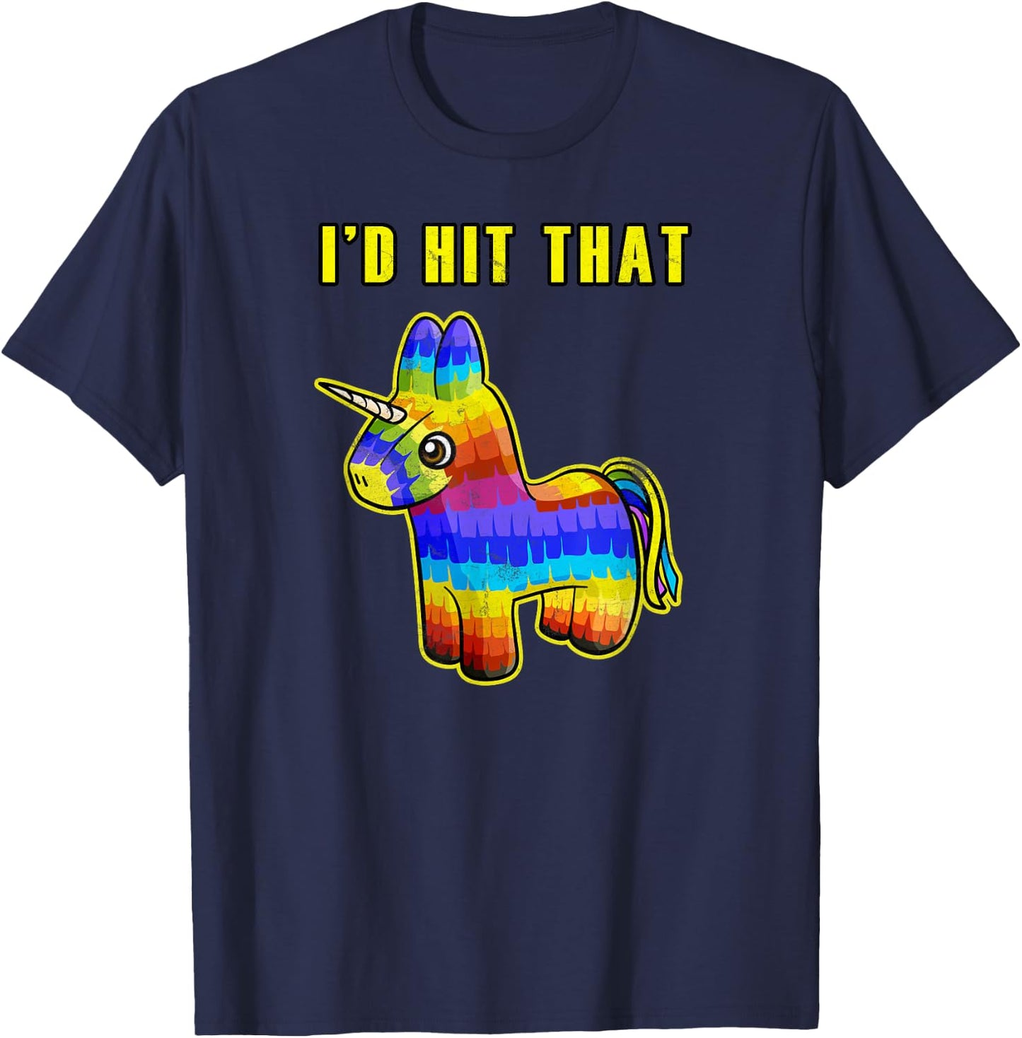 I'd Hit that Pinata Unicorn Kids Mexican Pinata Gift T-Shirt - T-Shirt | Navy