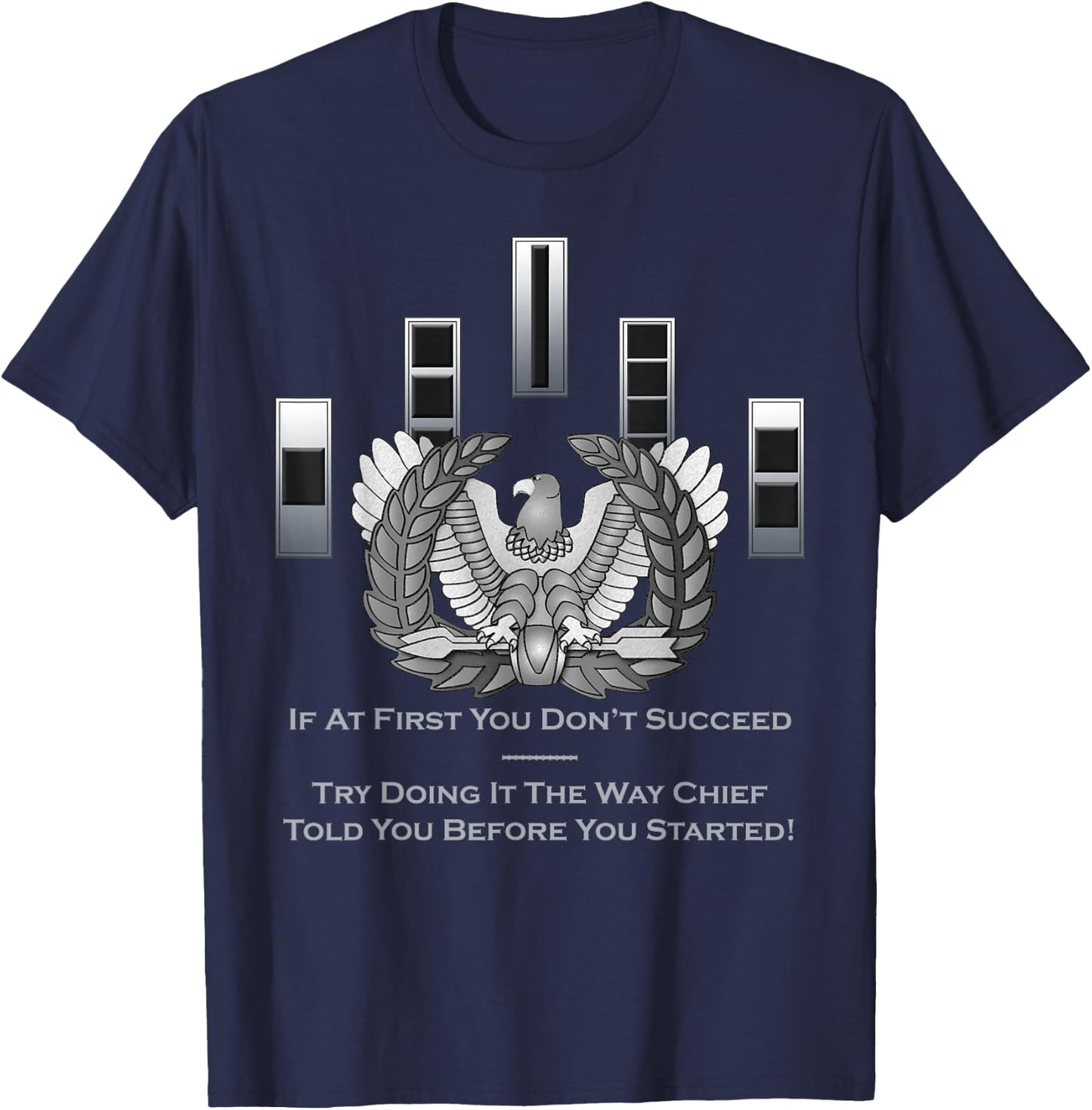 The Way Chief Said T-Shirt - T-Shirt | Navy