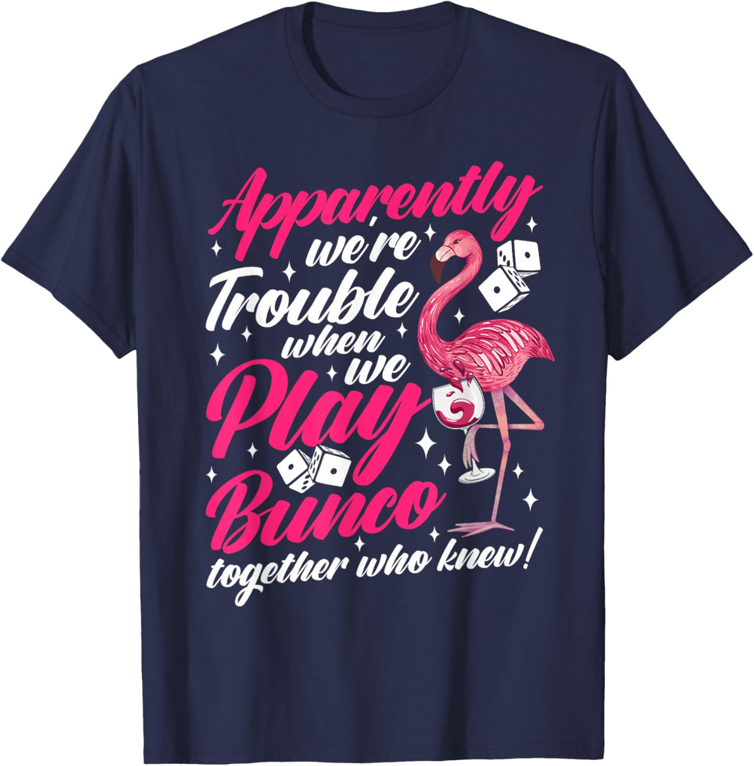 Bunco dice game funny bunco night T-Shirt - T-Shirt | Navy