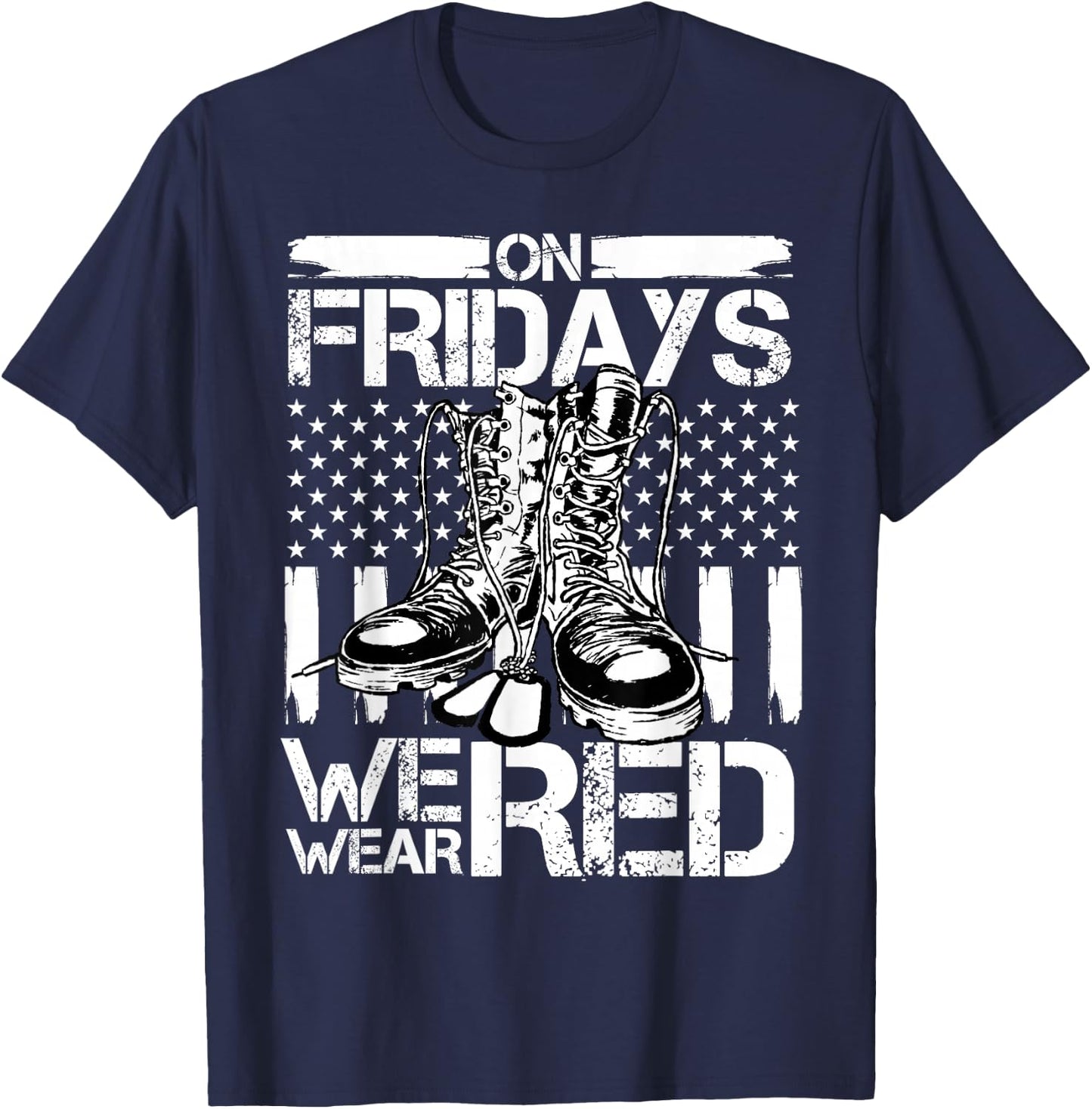 Red Friday On Friday We Wear Red American Flag Support T-Shirt - T-Shirt | Navy