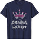 Drama Queen Acting actress film student T-Shirt - T-Shirt | Navy