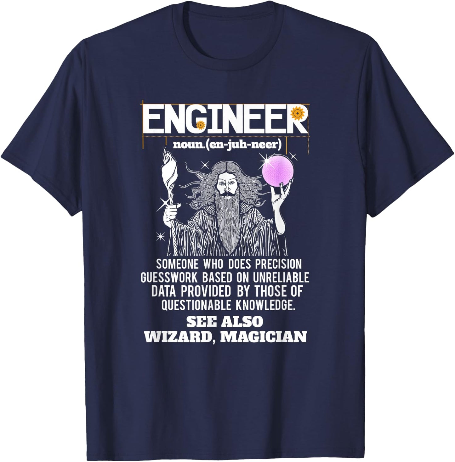Engineer Funny Mechanical Civil Engineering Wizard T Shirt T-Shirt - T-Shirt | Navy
