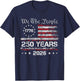 250 Years American 250th Anniversary USA Patriotic 4th July T-Shirt - T-Shirt | Navy