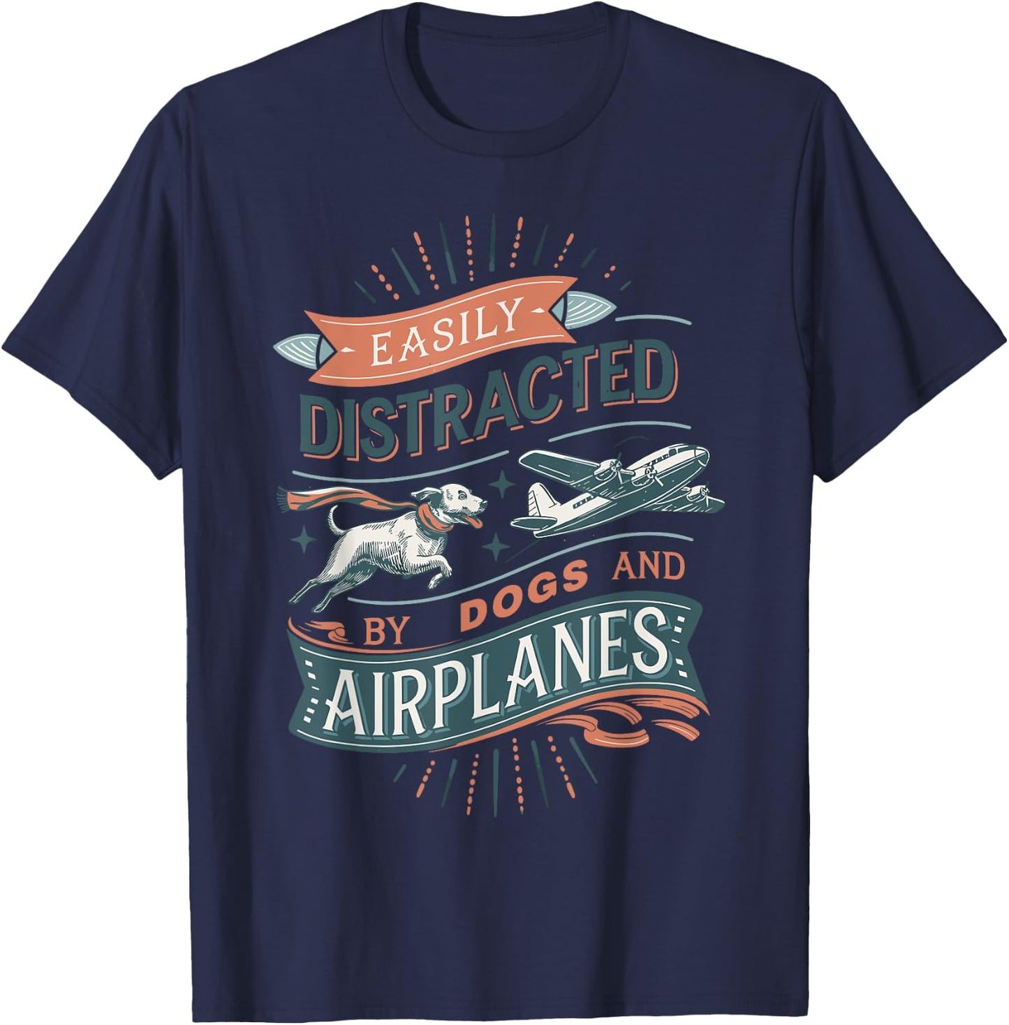 Easily Distracted by Dogs and Airplanes T-Shirt - T-Shirt | Navy