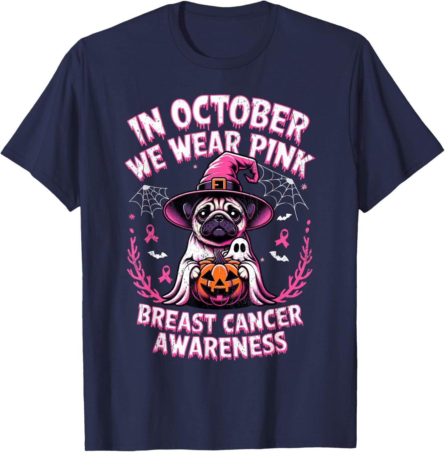 In October We Wear Pink Ghost Pug Breast Cancer T-Shirt - T-Shirt | Navy