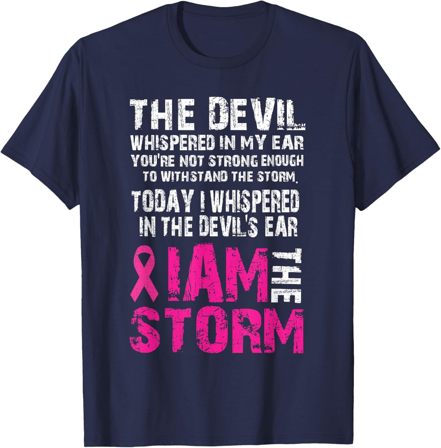 I am the storm Breast cancer awareness T-Shirt - T-Shirt | Navy