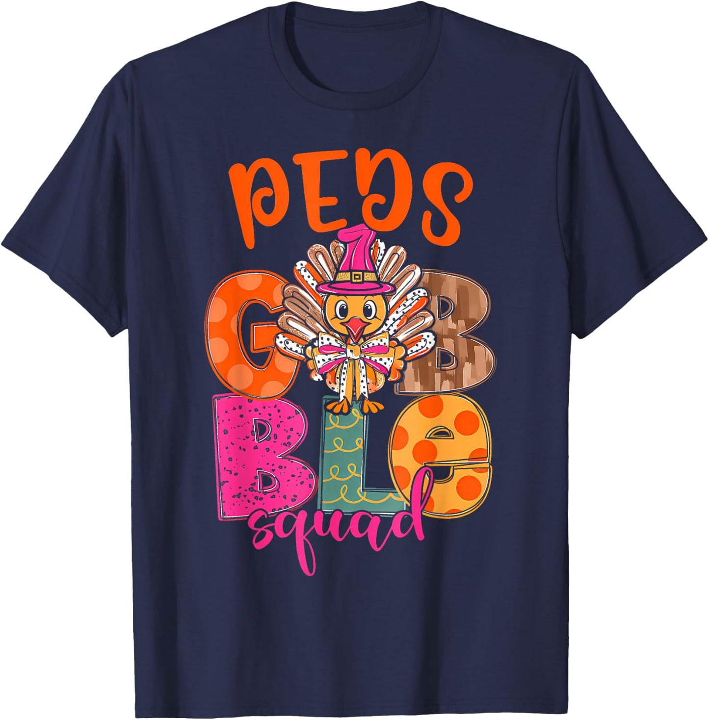 Pediatric Gobble Squad Thanksgiving Turkey Pediatric Nurse T-Shirt - T-Shirt | Navy