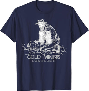 Vintage Gold Mining Living The Dream Retro Miner Sluicing T-Shirt - T-Shirt | Navy
