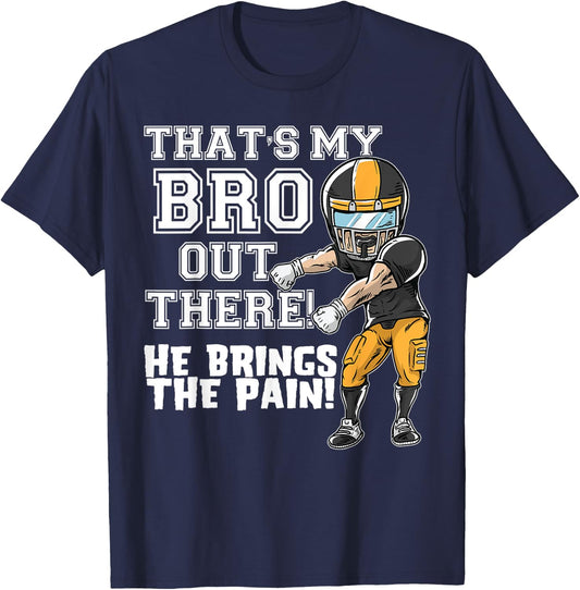 That's My Bro Out There Yellow Football Brother Sister T-Shirt - T-Shirt | Navy