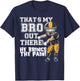 That's My Bro Out There Yellow Football Brother Sister T-Shirt - T-Shirt | Navy