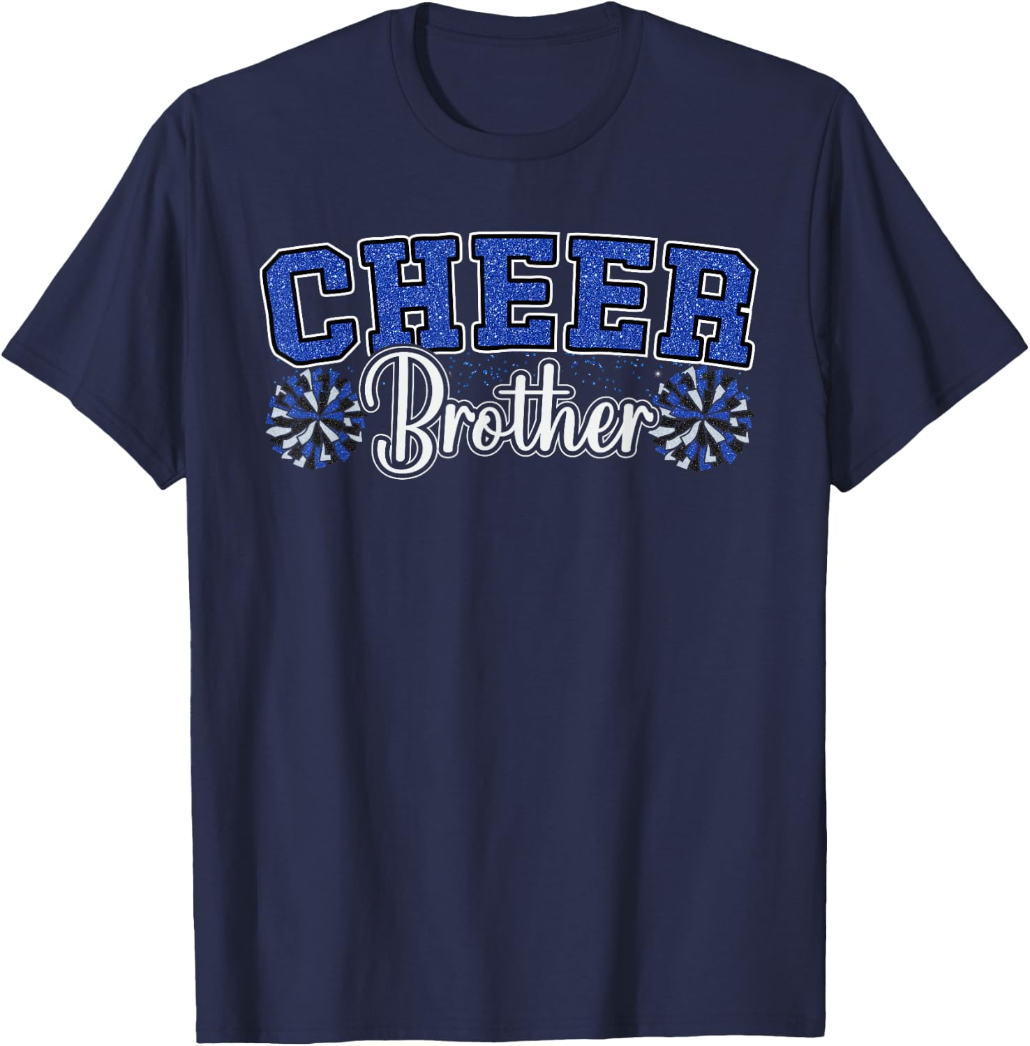 Cheer Brother My Favorite Cheerleader Calls Me Brother Blue T-Shirt - T-Shirt | Navy