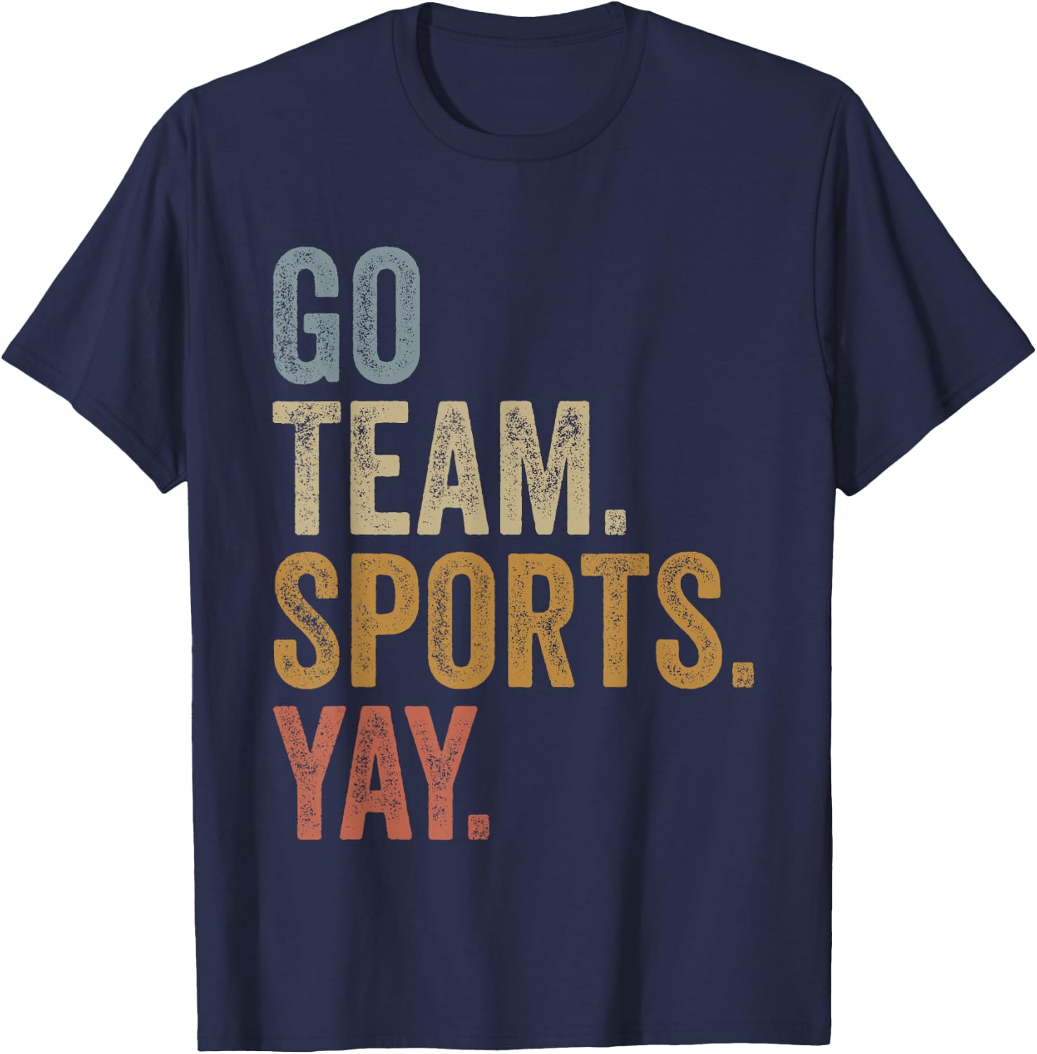 Vintage Go Team Sports Yay Funny Game Day Men Women Kids T-Shirt - T-Shirt | Navy