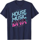 House Music Diva T-Shirt - T-Shirt | Navy