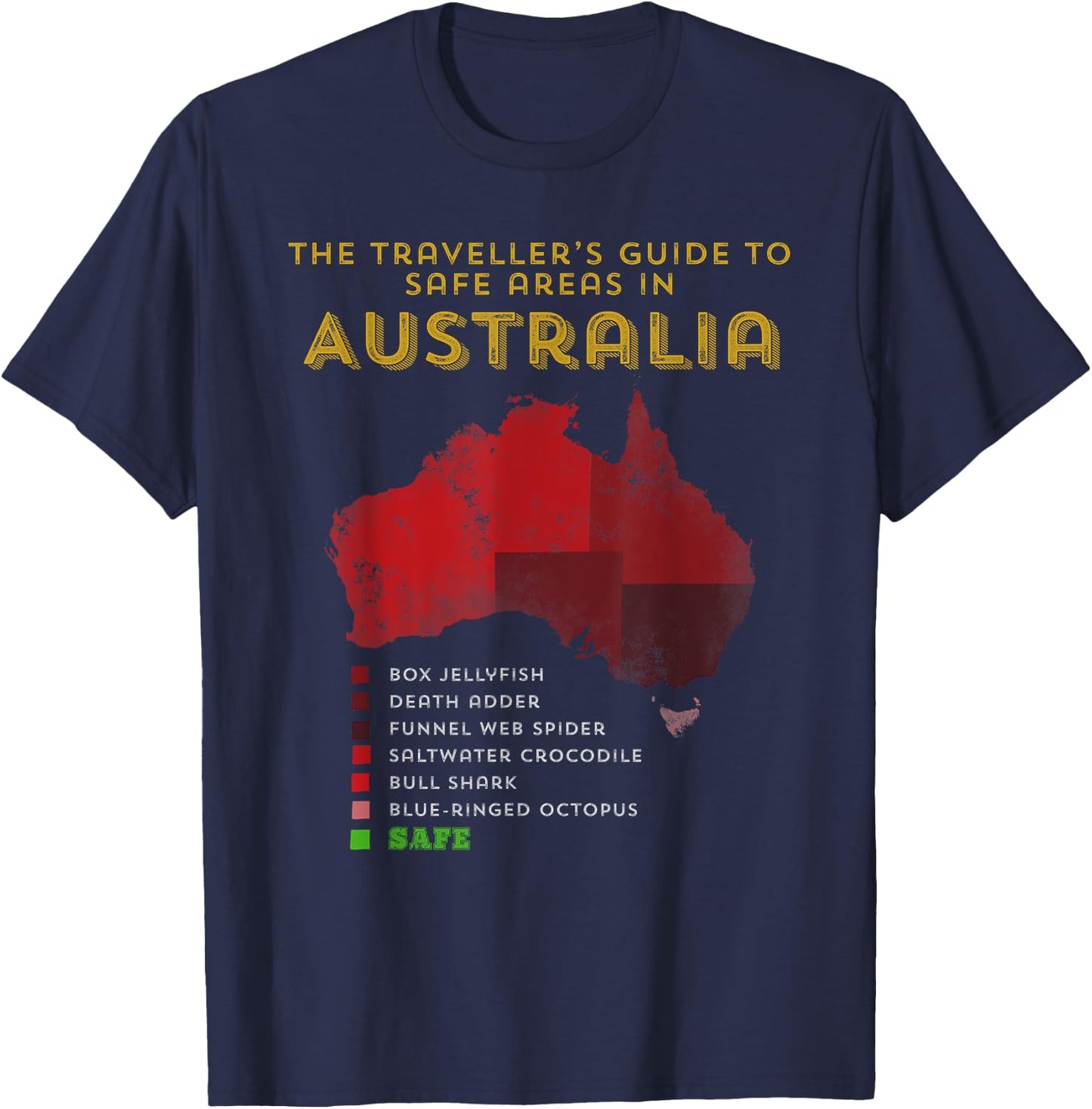 Travellers Guide to safe areas in Australia T-Shirt - T-Shirt | Navy