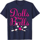 Dolls With Balls, Funny Women Girls Bowling Team Name Shirt T-Shirt - T-Shirt | Navy